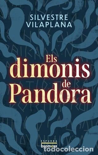 Libros: Els dimonis de Pandora - Vilaplana; Silvestre