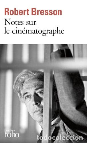 Libros: Notes sur le cin&eacute;matographe - Bresson; Robert