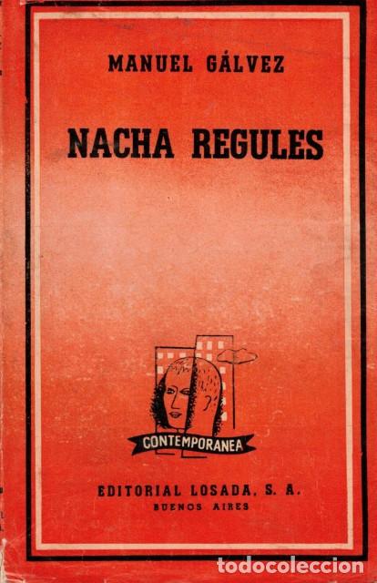 Libros: NACHA REGULES - GALVEZ, MANUEL - Foto 1