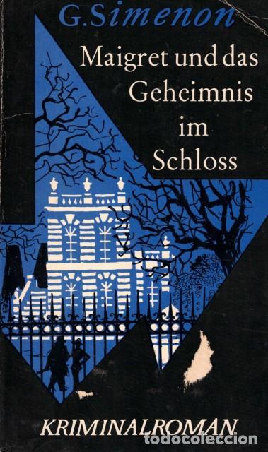 B&uuml;cher: MAIGRET UND DAS GEHEIMNIS IM SCHLOSS (Kriminalroman) - SIMENON, GEORGES