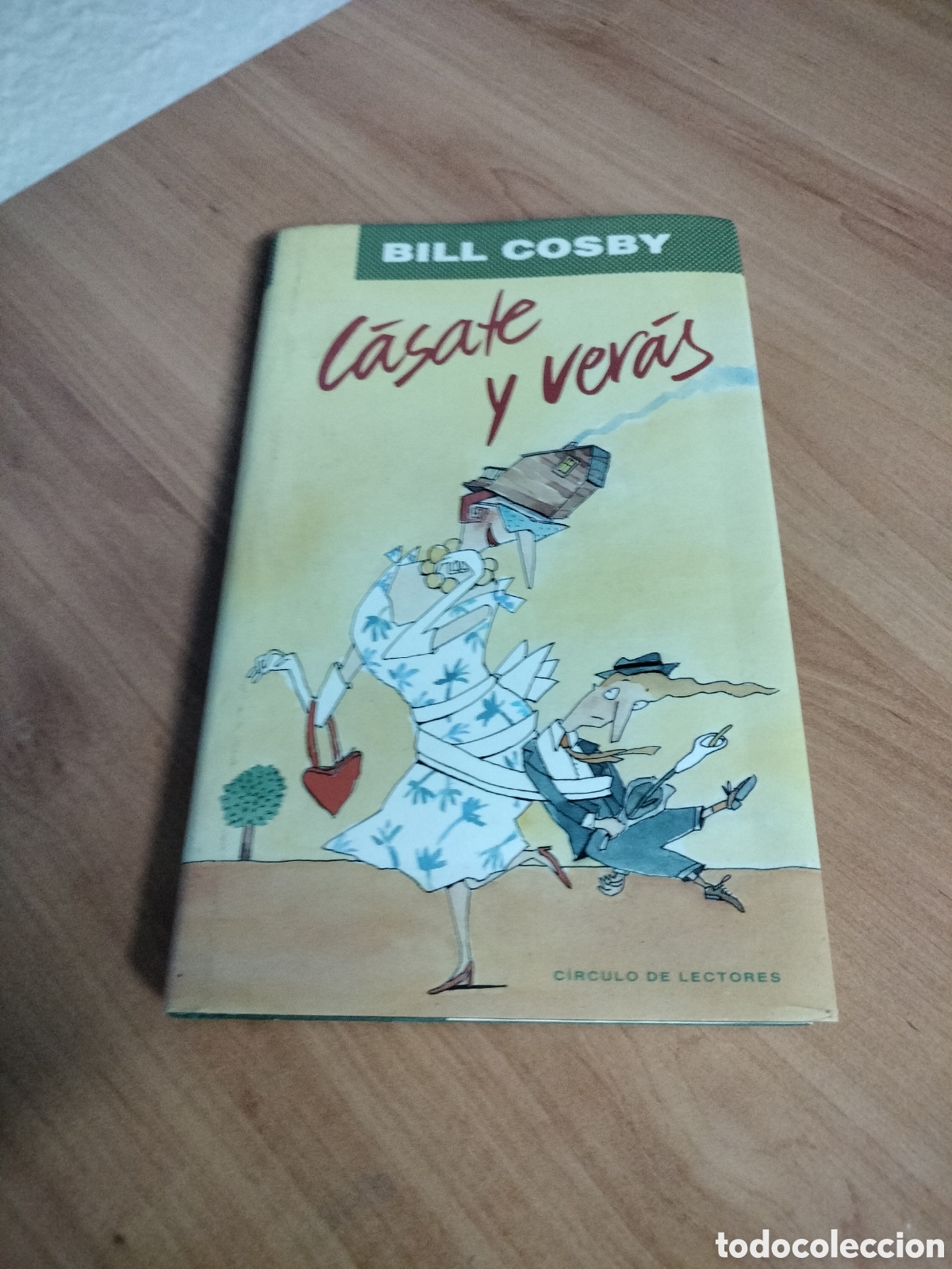 Libros: Casate y ver&aacute;s - BILL COSBY