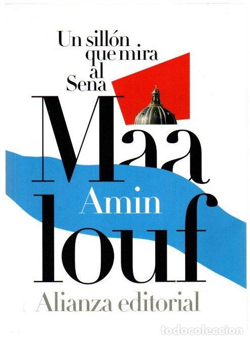 Libros: Un sill&oacute;n que mira al Sena - Maalouf, Amin