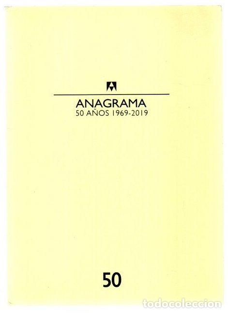 Libros: Anagrama 50 a&ntilde;os 1969-2019 - NO CONSTA AUTOR