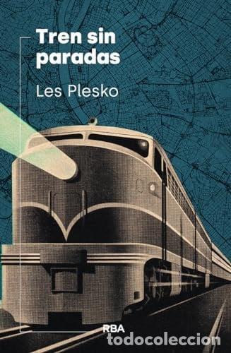 Libros: Tren sin paradas - Les Plesko