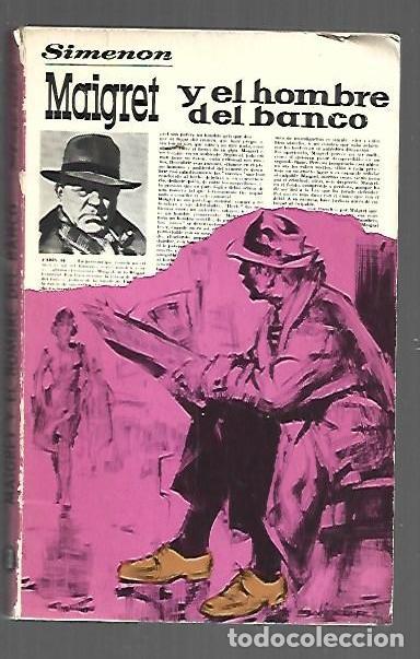 Libros: MAIGRET Y EL HOMBRE DEL BANCO - SIMENON, GEORGES - Foto 1