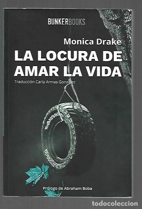 Livros em segunda m&atilde;o: LOCURA DE AMAR LA VIDA - LA - DRAKE, MONICA