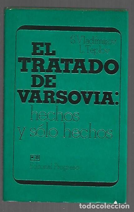 Livros em segunda m&atilde;o: TRATADO DE VARSOVIA - EL: HECHOS Y SOLO HECHOS - S. VLADIMIROV Y L. TEPLOV