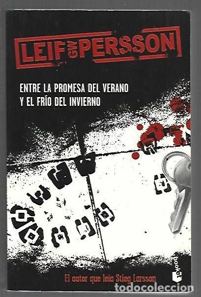 B&uuml;cher: ENTRE LA PROMESA DEL VERANO Y EL FRIO DEL INVIERNO - PERSSON, LEIF GW.