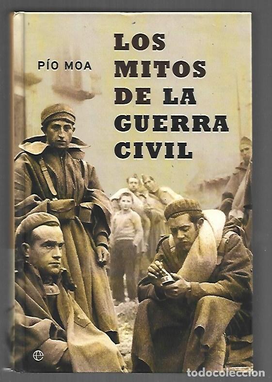 Libros: MITOS DE LA GUERRA CIVIL - LOS - MOA, PIO - Foto 1