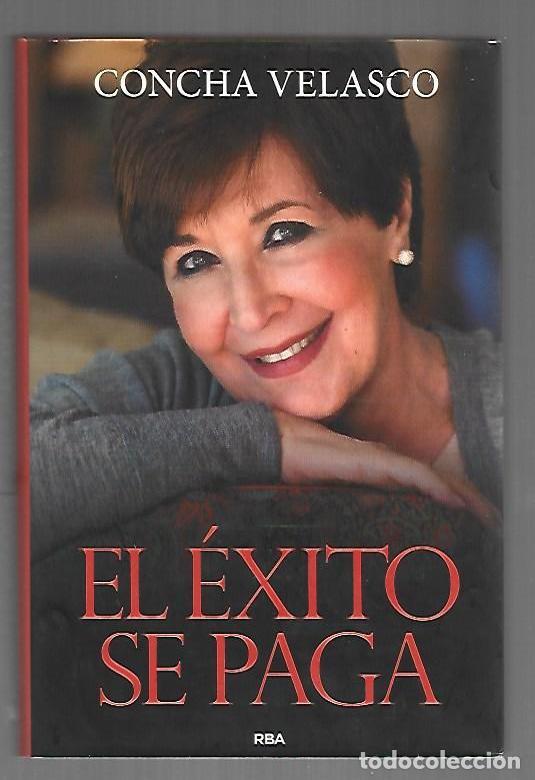 Libros: EXITO SE PAGA - EL - VELASCO, CONCHA - Foto 1