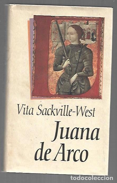Libros: JUANA DE ARCO - SACKVILLE-WEST, VITA