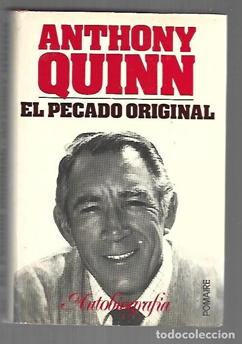 Libros: PECADO ORIGINAL - EL (AUTOBIOGRAFIA) - QUINN, ANTHONY - Foto 1