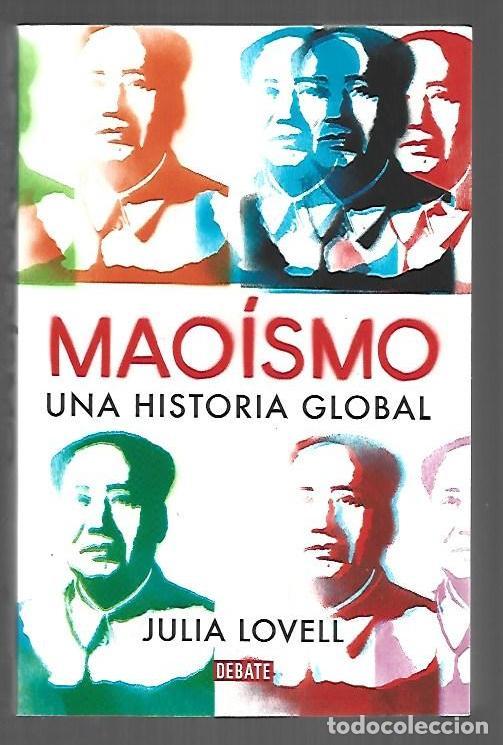 Livros em segunda m&atilde;o: MAOISMO. UNA HISTORIA GLOBAL - LOVELL, JULIA