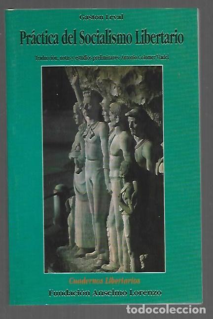 Livros em segunda m&atilde;o: PRACTICA DEL SOCIALISMO LIBERTARIO - LEVAL, GASTON