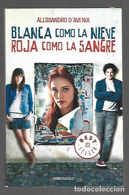 Libri di seconda mano: BLANCA COMO LA NIEVE, ROJA COMO LA SANGRE - D'AVENIA, ALESSANDRO