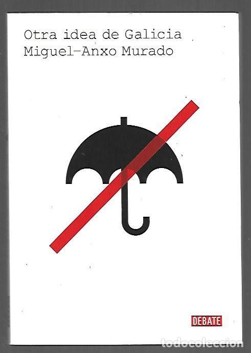 Libri di seconda mano: OTRA IDEA DE GALICIA - MURADO, MIGUEL-ANXO