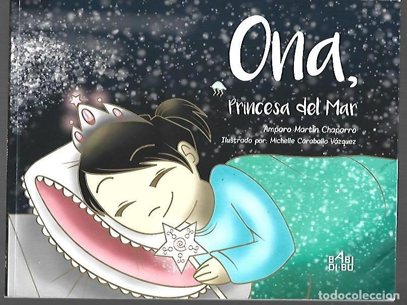 B&uuml;cher: ONA, PRINCESA DEL MAR - MARTIN CHAPARRO, AMPARO (ILUSTRADO POR MICHELLE CARABALLO VAZQUEZ)