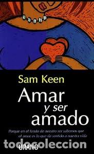Libros: Amar y ser amado - SAM KEEN