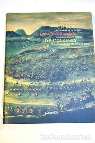 Libros: Un eco de clarines: la caballer&iacute;a espa&ntilde;ola - Albi de la Cuesta; Julio