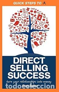 Libros: Quick Steps To Direct Selling Success: Turn Your Relationships Into Money - Spirer, Gary