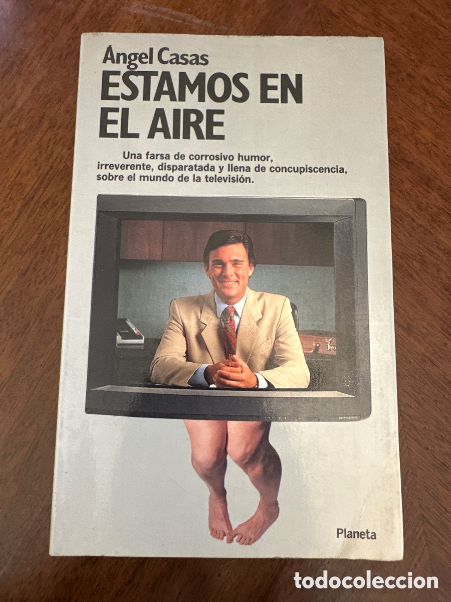 Libros: Estamos en el aire Casas, &Aacute;ngel Publicado por Planeta. (1992) 252pp