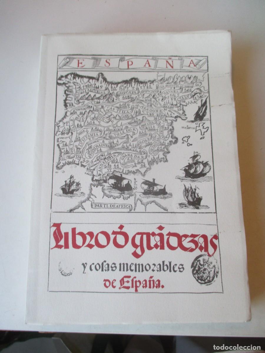 Libros: PEDRO DE MEDINA Libro de grandezas y cosas memorables de Espa&ntilde;a (facsimil) W42291