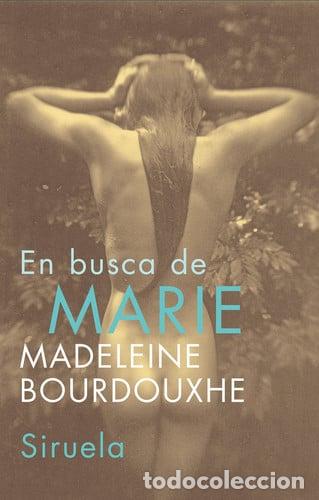 Libros: En busca de Marie - Madeleine Bourdouxhe