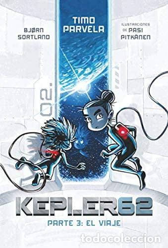 Libros: KEPLER 62. PARTE 3: El viaje.