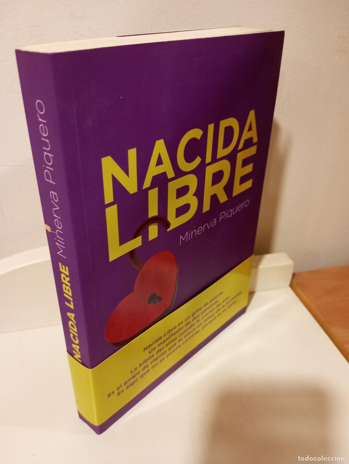 Libros: NACIDA LIBRE - Piquero, Minerva - Foto 1