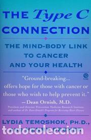 Libros: The Type C Connection : The Mind-Body Link to Cancer and Your Health - Temoshok, Lydia, Dreher, Henr
