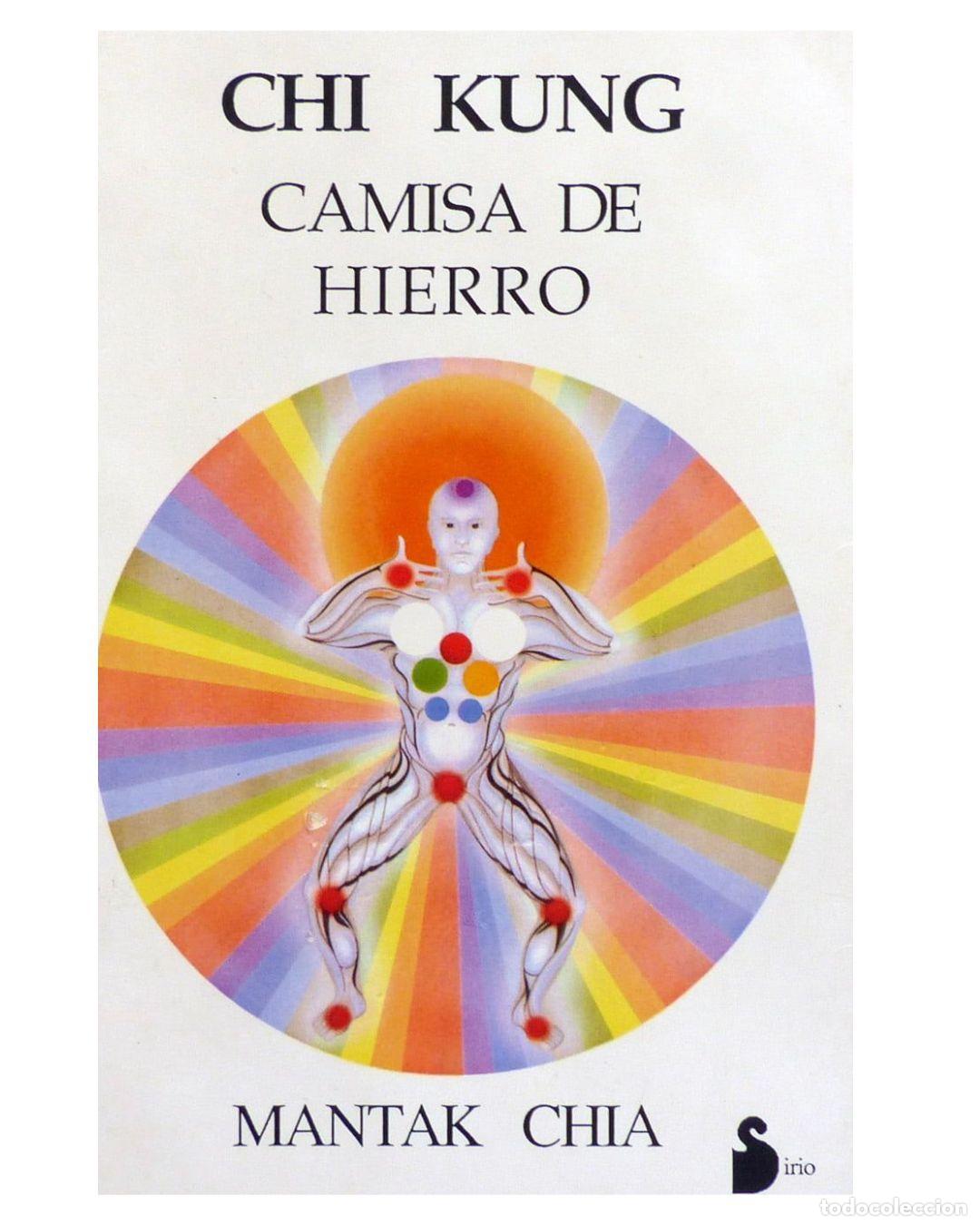 Libros: CHI KUNG CAMISA DE HIERRO - Mantak Chia