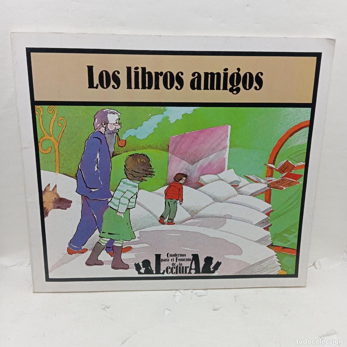 Libri di seconda mano: LOS LIBROS AMIGOS - Carlos Murciano