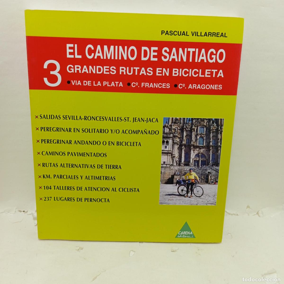 Libros: El Camino de Santiago - Pascual Villarreal Montes