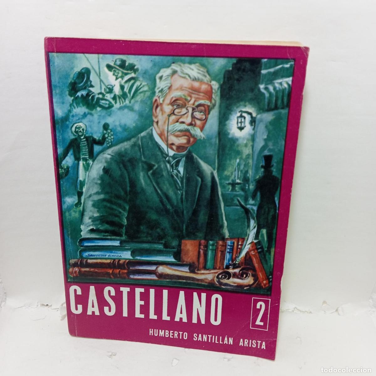 Libri di seconda mano: CASTELLANO 2 - Humberto Santill&aacute;n Arista