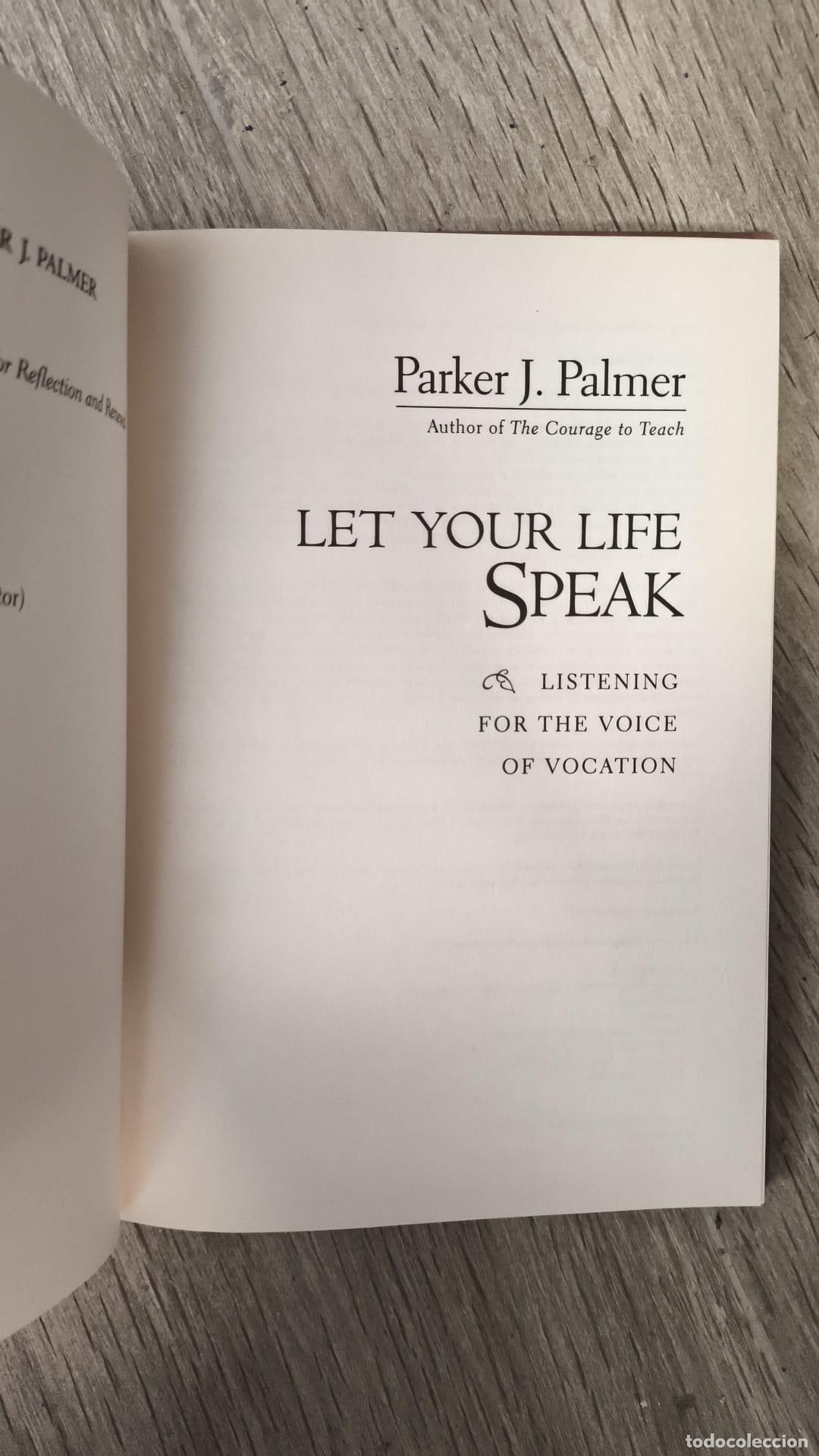 Libros: Let Your Life Speak: Listening for the Voice of Vocation - Parker J Palmer