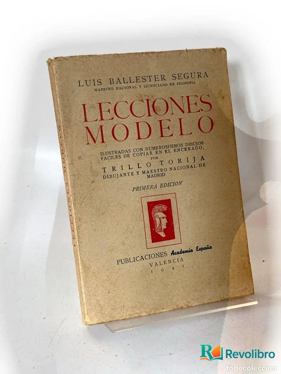 Libros: Lecciones modelo - Luis Ballester Segura - Foto 1