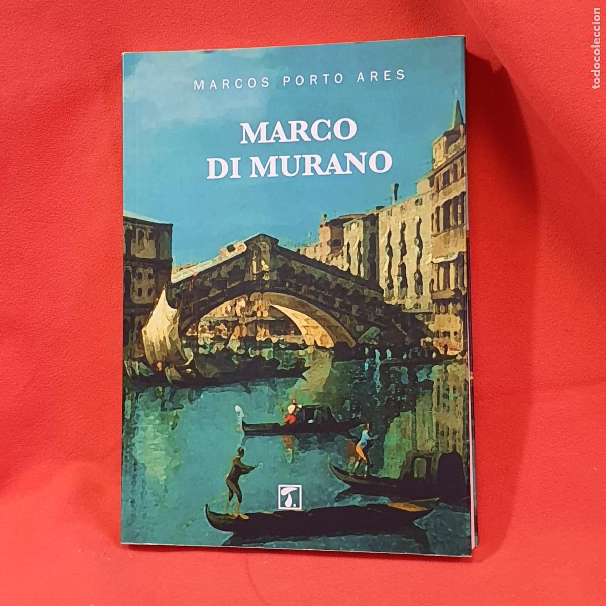 Libros: LIBRO-MARCO DI MURANO-MARCOS PORTO ARES-EXCELENTE-TANDAIA-VER FOTOGRAF&Iacute;AS-COLECCIONISTAS.