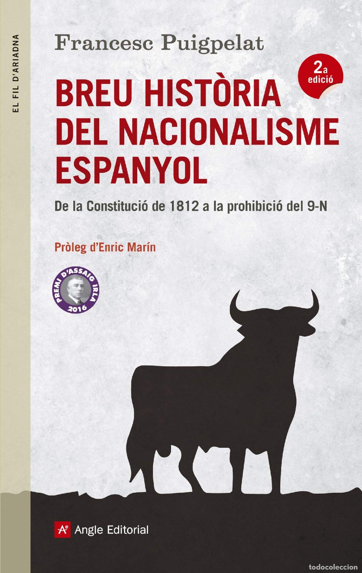 Libros: Breu Hist&ograve;ria Del Nacionalisme Espanyol: De la Constituci&oacute; de 1812 a la prohibici&oacute; del 9N: 94