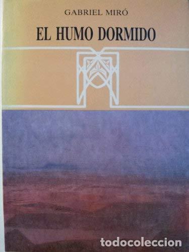 Libros: Obras completas de Gabriel miro 2:el humo dormido