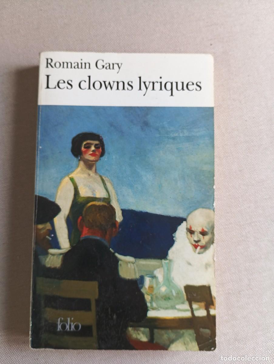 Libri di seconda mano: Les Clowns lyriques - Gary, Romain