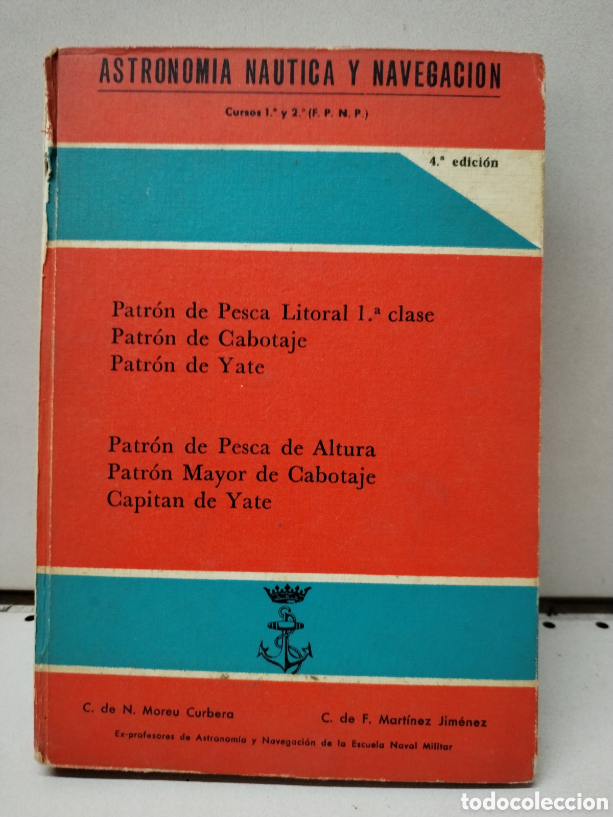 Livres: Astronom&iacute;a N&aacute;utica Y Navegaci&oacute;n - MOREU CORBERA