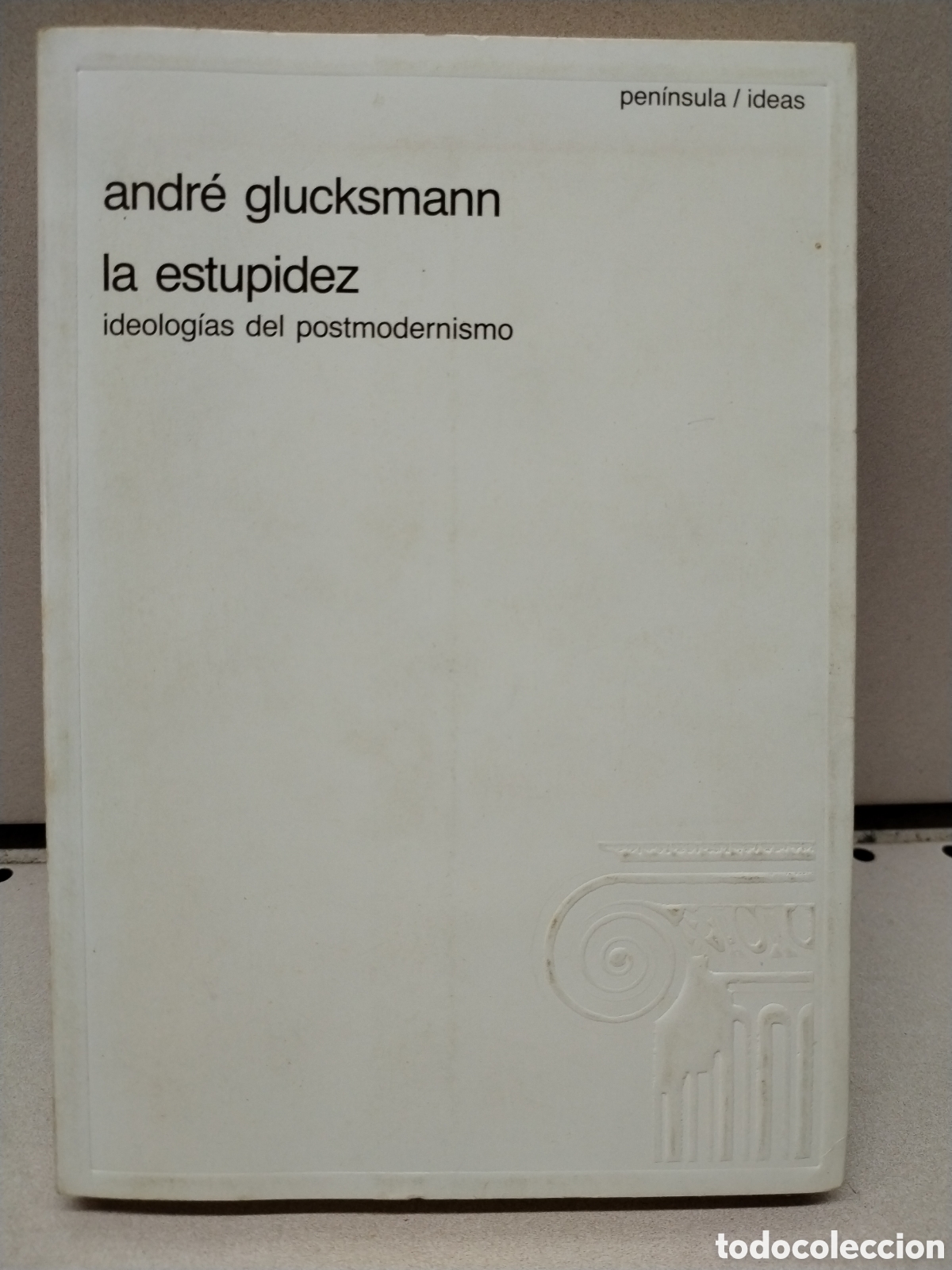 B&uuml;cher: La estupidez - Glucksmann, Andr&eacute;