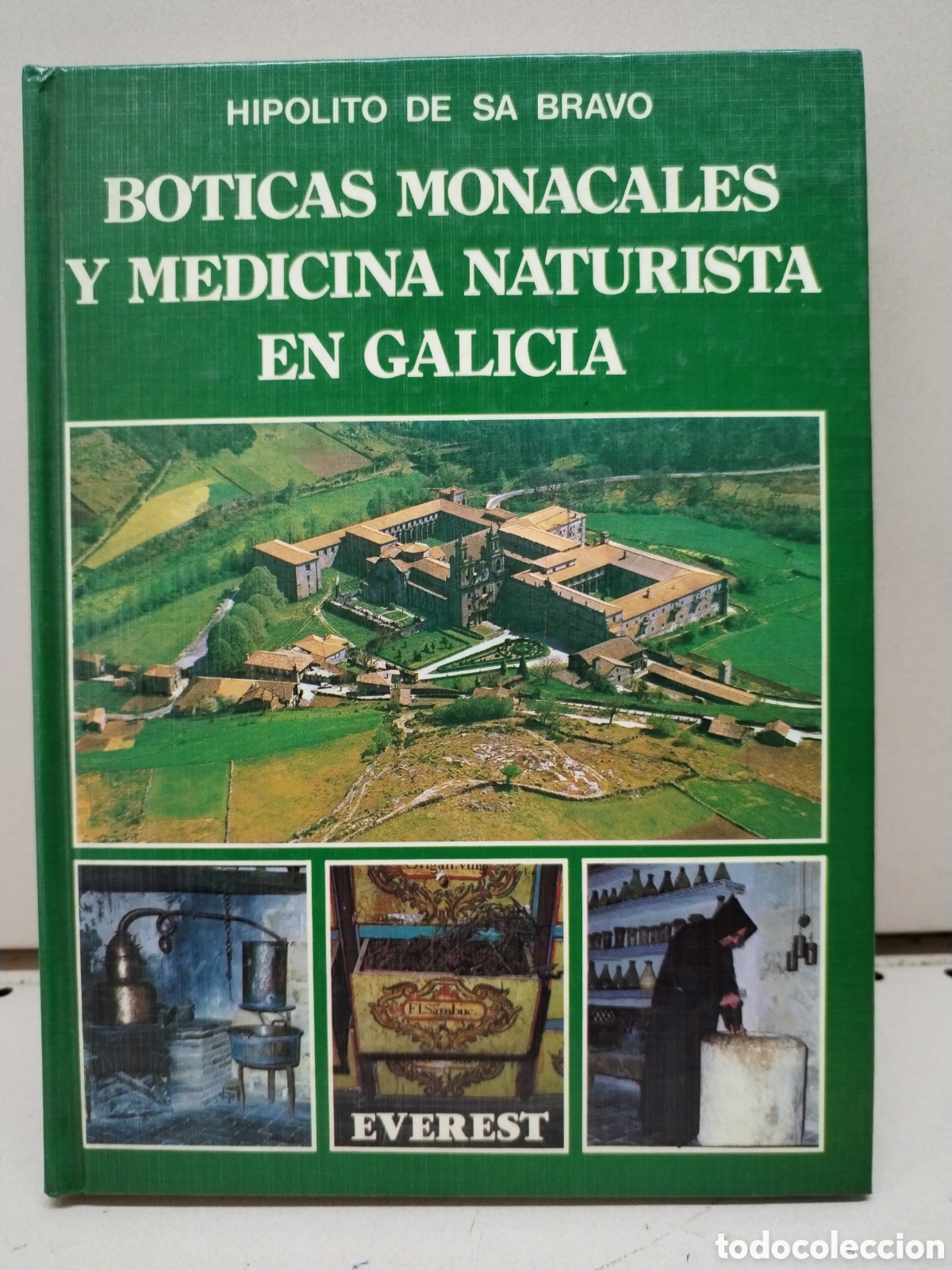 Libri di seconda mano: Boticas monacales y medicina naturista en Galicia - S&aacute; Bravo, Hip&oacute;lito de