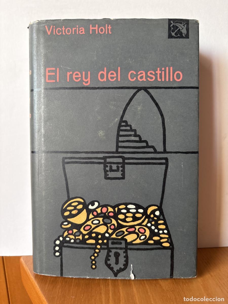 Livros em segunda m&atilde;o: EL REY DEL CASTILLO - VICTORIA HOLT. TRADUCE JULIO F. YA&Ntilde;EZ TDK1278