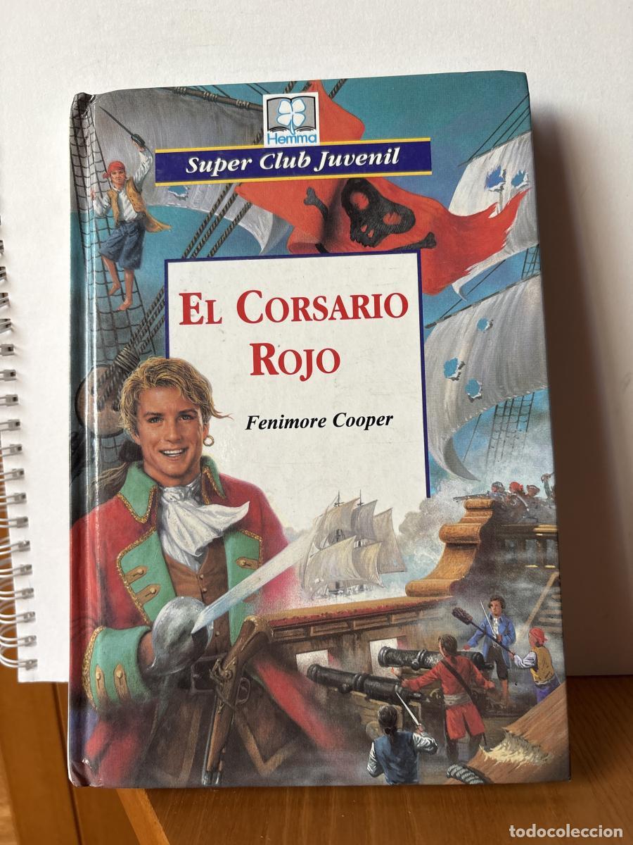 B&uuml;cher: COLECCION SUPER CLUB JUVENIL. EL CORSARIO ROJO - FENIMORE COOPER. ADAPTA BEATRIZ FUENTETAJA TDK1278
