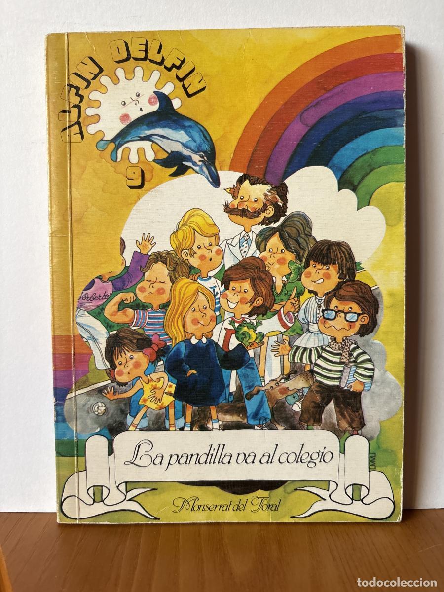 Livros em segunda m&atilde;o: LA PANDILLA VA AL COLEGIO - Montserrat del Toral Mestre TDK1278