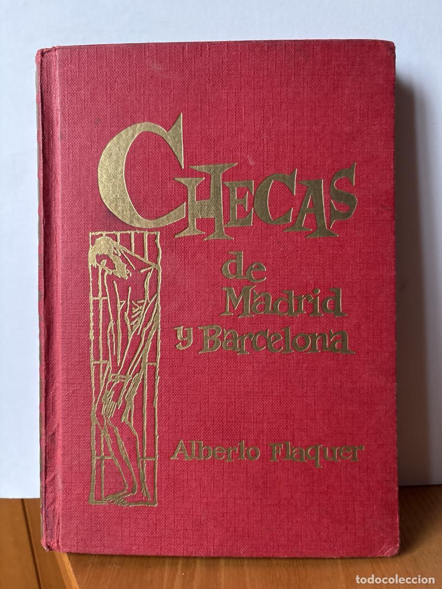 Libros: CHECAS DE MADRID Y BARCELONA - ALBERTO FLAQUER TDK1278