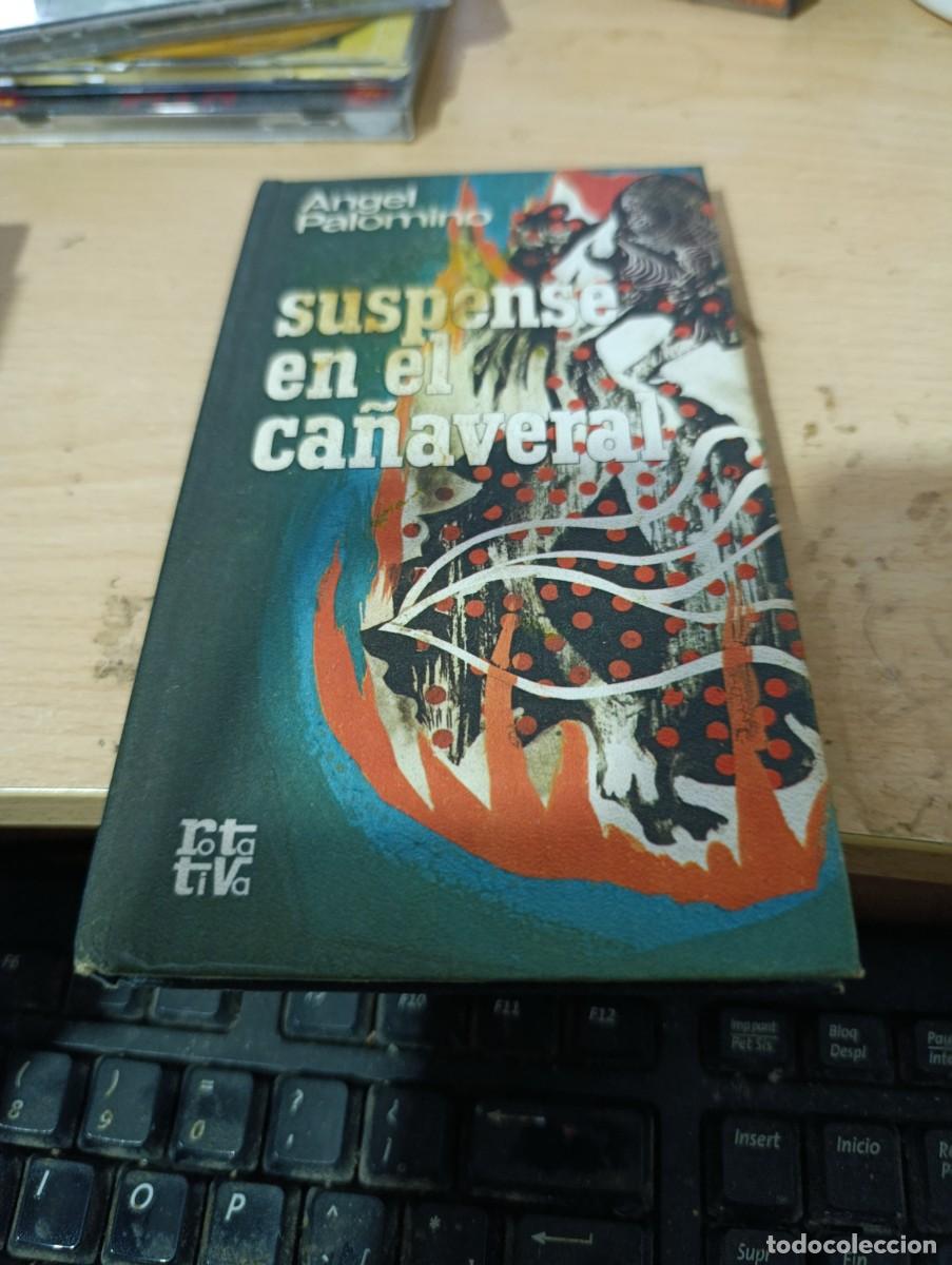 B&uuml;cher: SUSPENSE EN EL CA&Ntilde;AVERAL. ANGEL PALOMINO. EST33B2