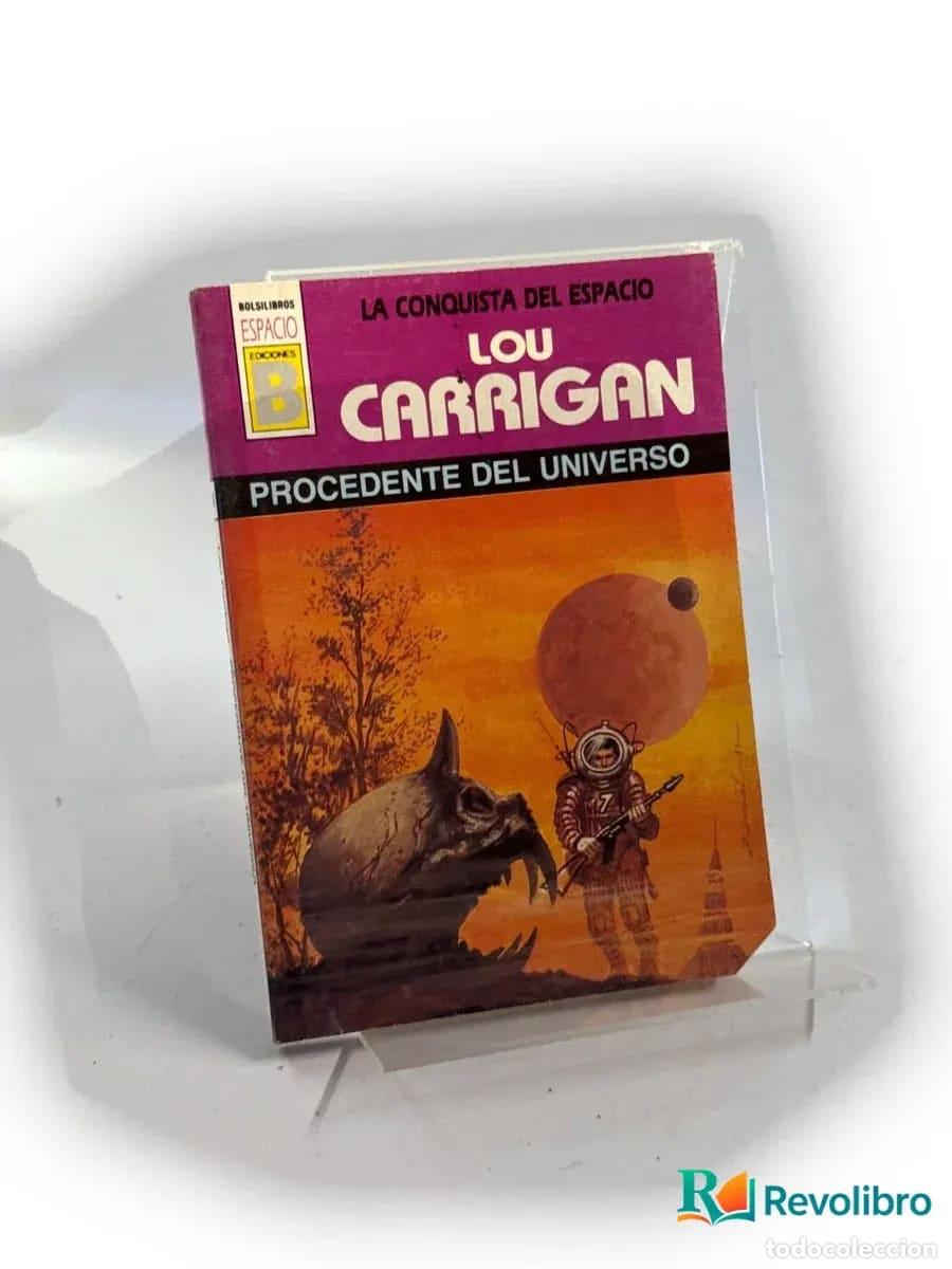 Libros: Procedente del universo - Lou Carrigan - Foto 1