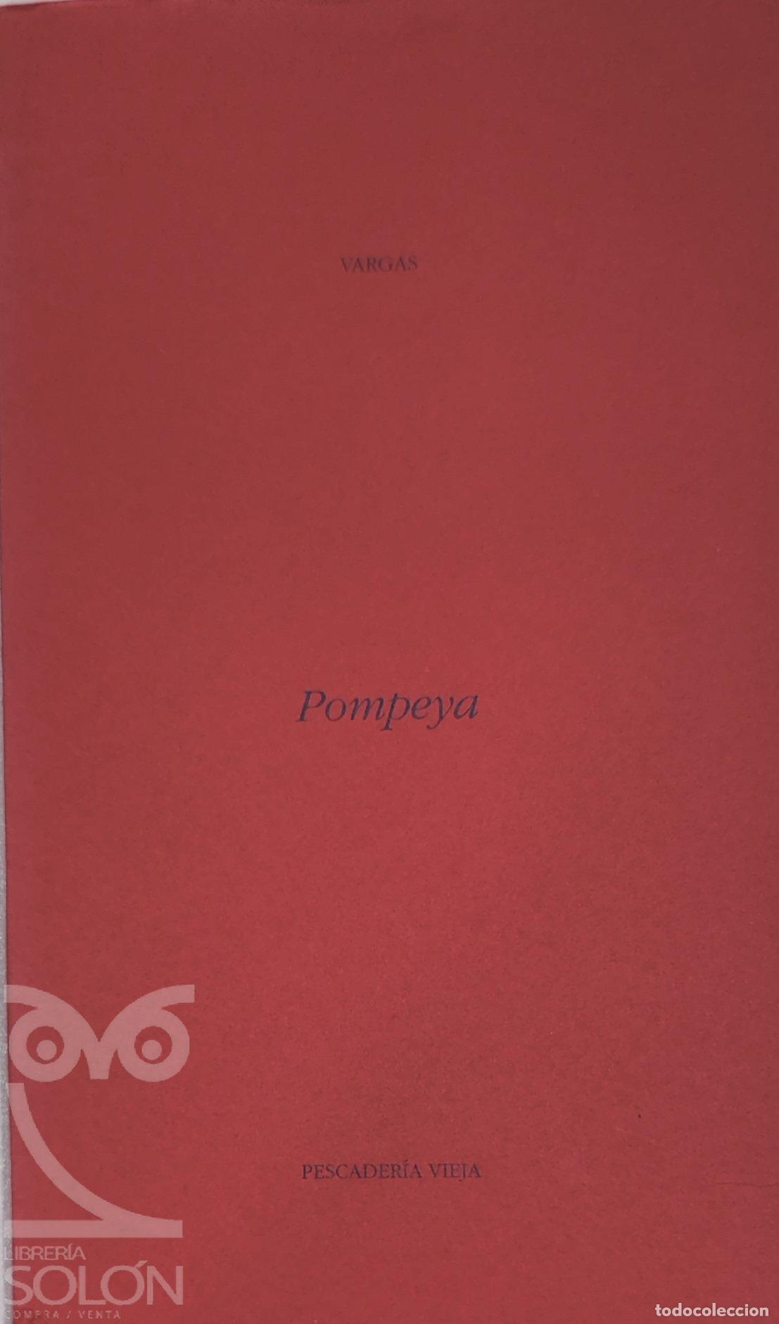 Libros: Pompeya - Vargas/Guillermo P&eacute;rez Villalta - Foto 1